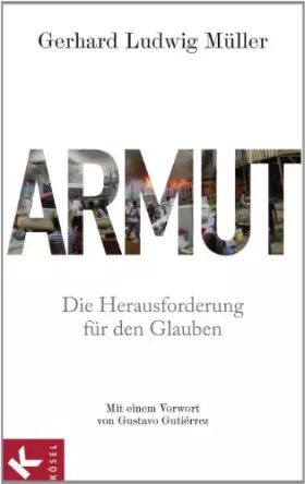 Couverture du produit · Armut: Die Herausforderung für den Glauben - Mit einem Geleitwort von Papst Franziskus
