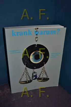 Couverture du produit · Krank - Warum? Vorstellungen der Völker, Heiler, Mediziner