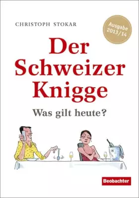 Couverture du produit · Der Schweizer Knigge: Was gilt heute?