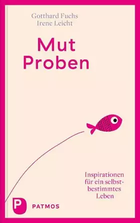 Couverture du produit · Mut-Proben: Inspirationen für ein selbstbestimmtes Leben