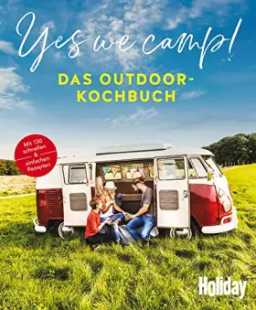 Couverture du produit · Yes we camp! - Das Outdoor-Kochbuch: Schnell & einfach (Camping)