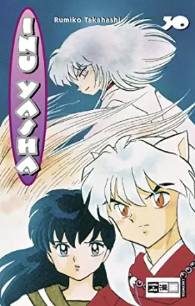 Couverture du produit · Inu Yasha 30