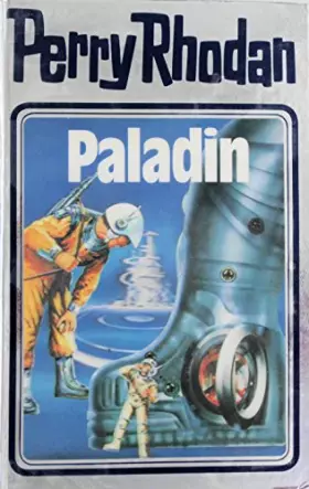 Couverture du produit · Perry Rhodan 39. Paladin