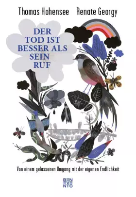 Couverture du produit · Der Tod ist besser als sein Ruf: Von einem gelassenen Umgang mit der eigenen Endlichkeit