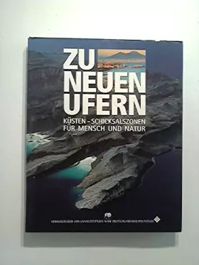 Couverture du produit · Zu neuen Ufern Küsten Schicksalszonen für Mensch und Natur