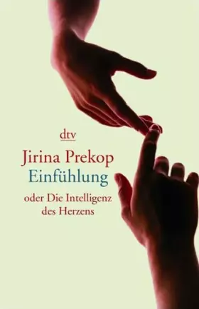 Couverture du produit · Einfühlung: oder Die Intelligenz des Herzens (dtv Sachbuch)