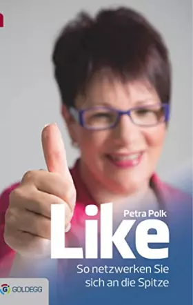 Couverture du produit · Like - So netzwerken Sie sich an die Spitze