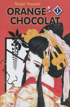 Couverture du produit · Orange Chocolat, tome 1