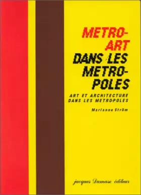 Couverture du produit · Métro-art dans les métro-poles: Art et architecture dans les métropoles