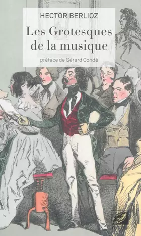 Couverture du produit · Les Grotesques de la musique
