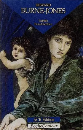 Couverture du produit · edward burne-jones - rayonnement international ...
