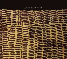 Couverture du produit · Arts sauvages