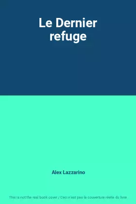 Couverture du produit · Le Dernier refuge