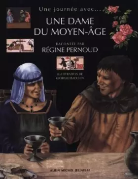 Couverture du produit · Une journée avec une dame du Moyen Age