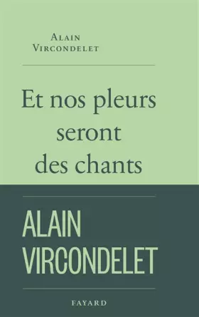 Couverture du produit · Et nos pleurs seront des chants
