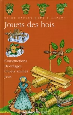 Couverture du produit · JOUETS DES BOIS. Constructions, Bricolages, Objets animés, Jeux