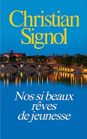 Couverture du produit · Nos si beaux rêves de jeunesse