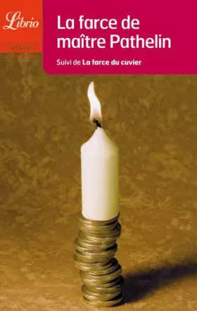Couverture du produit · La farce de maître Pathelin : Suivi de La farce du cuvier