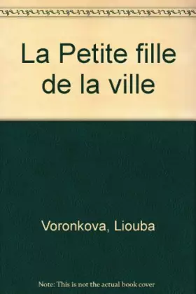 Couverture du produit · La Petite fille de la ville