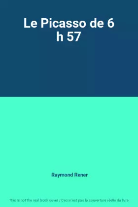 Couverture du produit · Le Picasso de 6 h 57