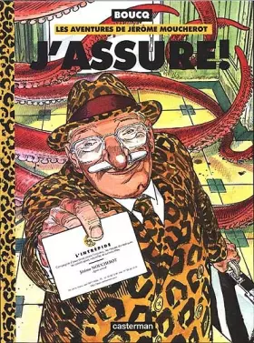 Couverture du produit · Les aventures de Jérôme Moucherot, tome 4 : J'assure!