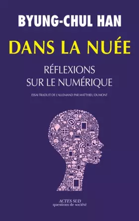 Couverture du produit · Dans la nuée: Réflexions sur le numérique