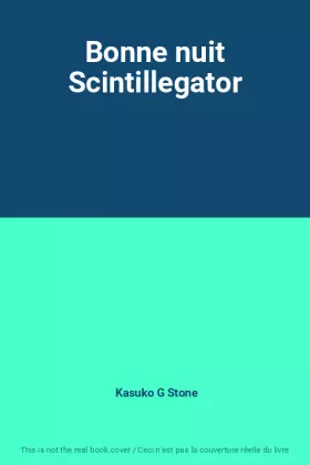 Couverture du produit · Bonne nuit Scintillegator