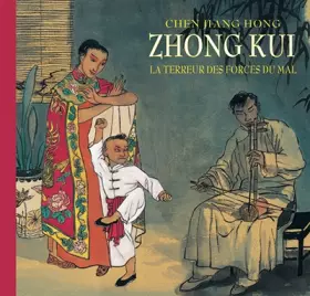 Couverture du produit · Zhong Kui, la terreur des forces du mal