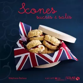 Couverture du produit · SCONES SUCRES & SALES - VARIATIONS GOURMANDES