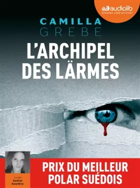 Couverture du produit · L'Archipel des larmes: Livre audio 2 CD MP3