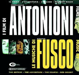 Couverture du produit · I Film Di Antonioni, Le Musiche Di Fusco