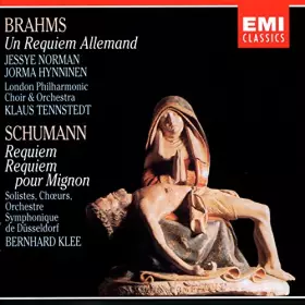 Couverture du produit · Brahms : Un Requiem Allemand / Schumann : Requiem en ré bémol / Requiem pour Mignon