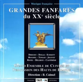 Couverture du produit · Grandes Fanfares du XXeme Siecle [Import]