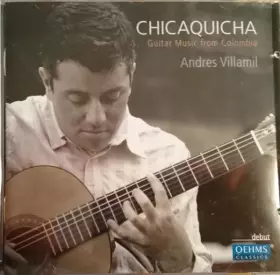 Couverture du produit · Chicaquicha - Guitar Music From Colombia