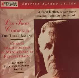 Couverture du produit · The Three Ravens (Songs Of Folk And Minstrelsy Out Of Elizabethan England)