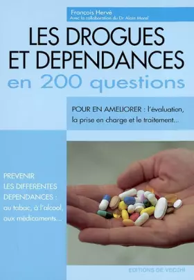 Couverture du produit · Les drogues et dépendances en 200 questions