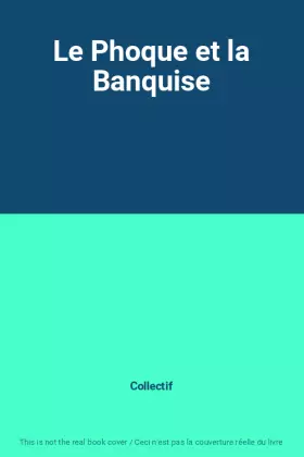 Couverture du produit · Le Phoque et la Banquise