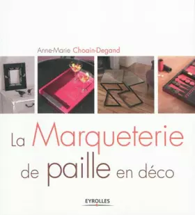 Couverture du produit · La marqueterie de paille en déco