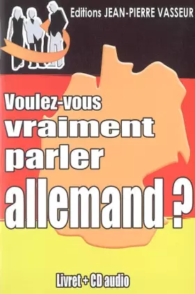 Couverture du produit · Voulez-vous vraiment parler allemand ? (1CD audio)