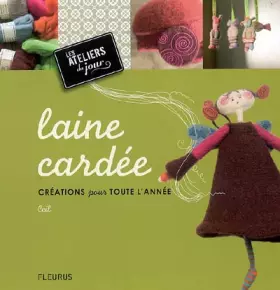 Couverture du produit · Laine cardée : Créations pour toute l'année