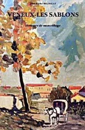 Couverture du produit · Veneux-les Sablons : Histoire de mon village