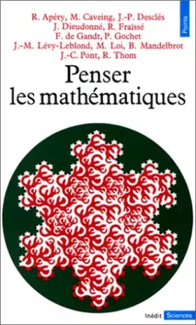 Couverture du produit · PENSER LES MATHEMATHIQUES. Séminaire de philosophie et mathématiques de l'Ecole normale supérieure