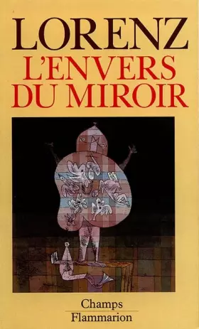 Couverture du produit · L'envers du miroir : Une histoire naturelle de la connaissance
