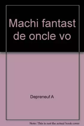 Couverture du produit · Machi fantast de oncle vo
