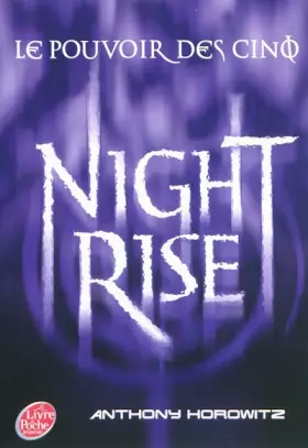 Couverture du produit · Le pouvoir des Cinq - Tome 3 - Nightrise