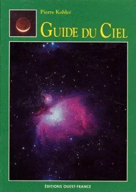 Couverture du produit · GUIDE DU CIEL. A tous les amoureux du ciel
