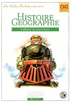 Couverture du produit · Histoire Géographie CM2 : Cahier d'exercices
