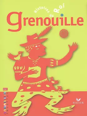 Couverture du produit · Histoires du roi Grenouille