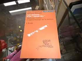 Couverture du produit · Les Chemins d'un savoir-lire : Méthode inédite d'apprentissage de la lecture (Collection Pédagogie concrète)