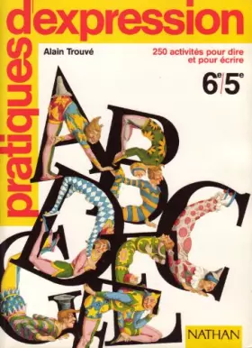 Couverture du produit · Pratiques d'expression, 6e-5e. Livre de l'élève